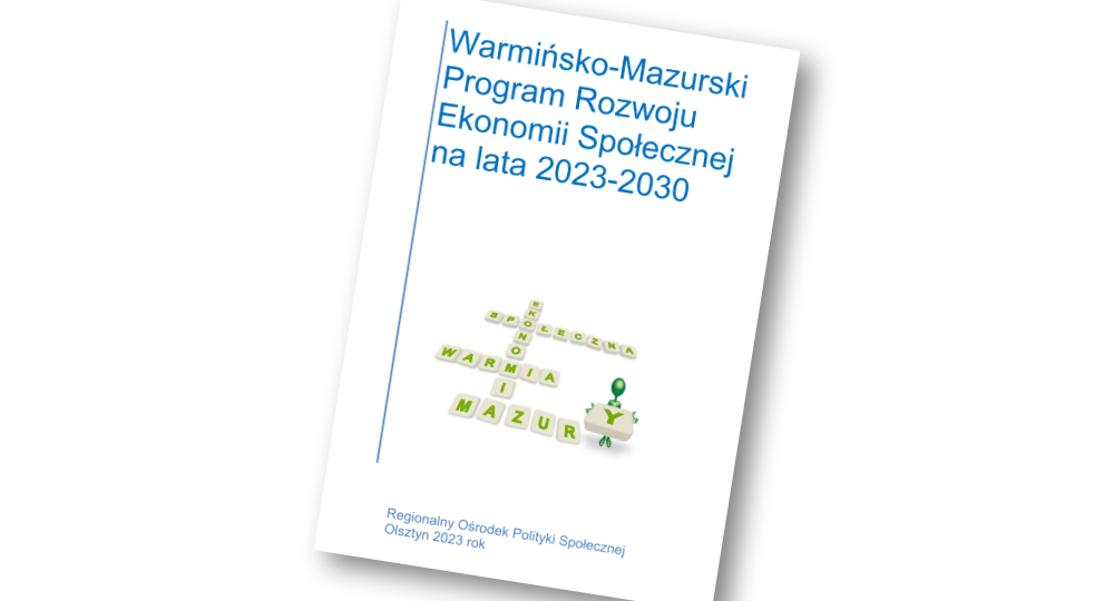 Przyjęto Warmińsko-Mazurski Program Rozwoju Ekonomii Społecznej na lata 2023-2030